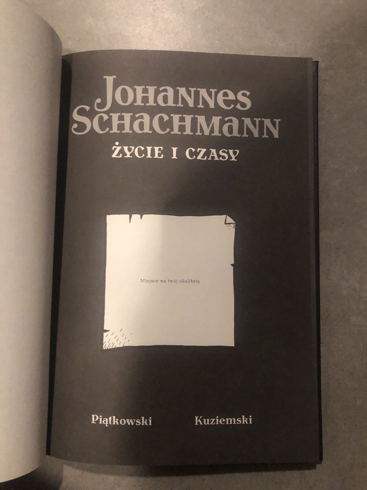 Johannes Schachmann Życie i czasy Mateusz Piątkowski Jacek Kuziemski
