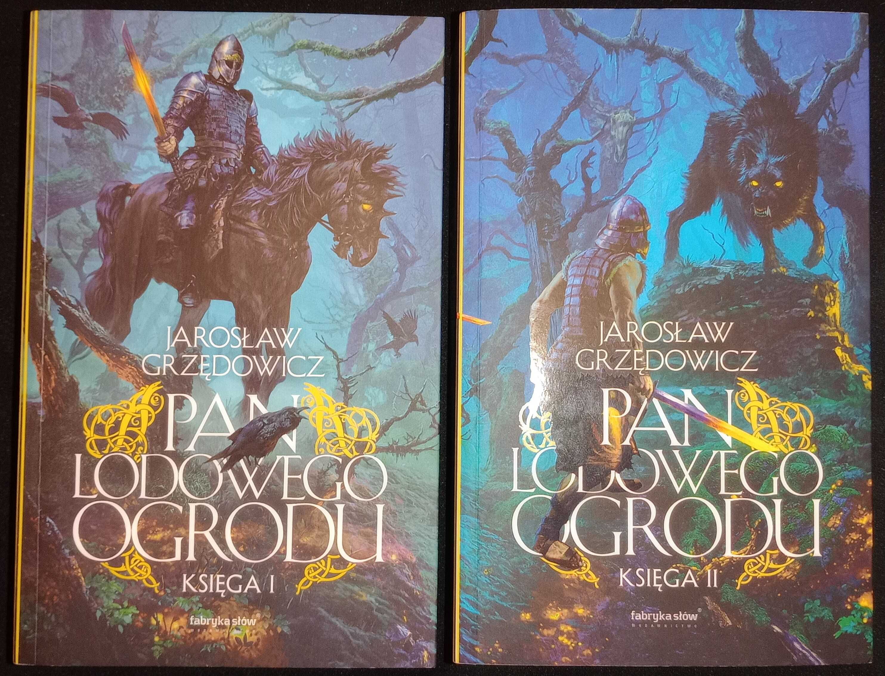 Jarosław Grzędowicz - Pan Lodowego Ogrodu - Księga 1 i 2