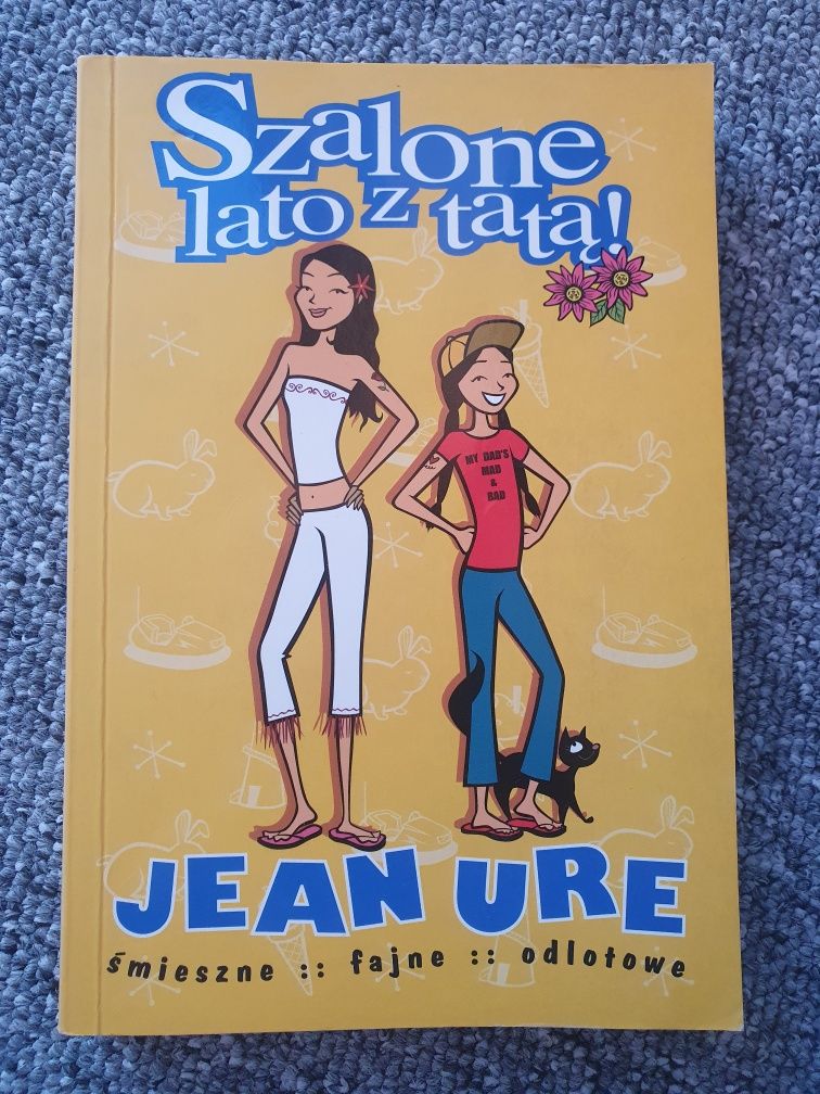 Szalone lato z tatą Jean Ure