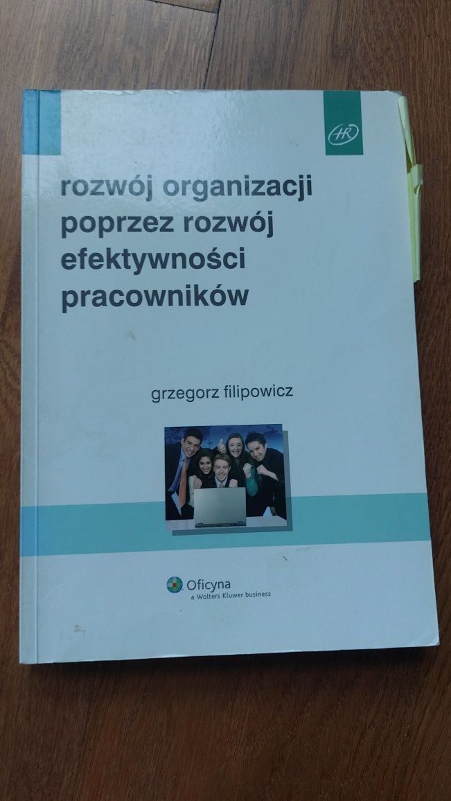 Rozwój organizacji poprzez rozwój efektywności pracowników