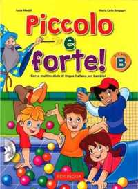 Piccolo e forte B podręcznik + CD EDILINGUA - Maddii Lucia, Maria Car