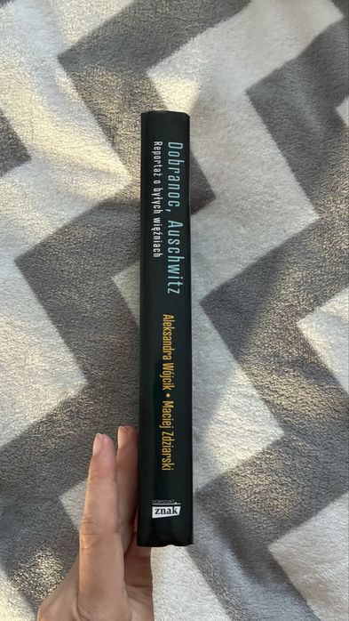 Aleksandra wojcik maciej zdziarski dobranoc auschwitz reportaz