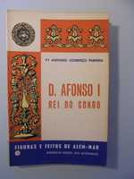 Farinha (António Lourenço);D.Afonso I-Rei do Congo;