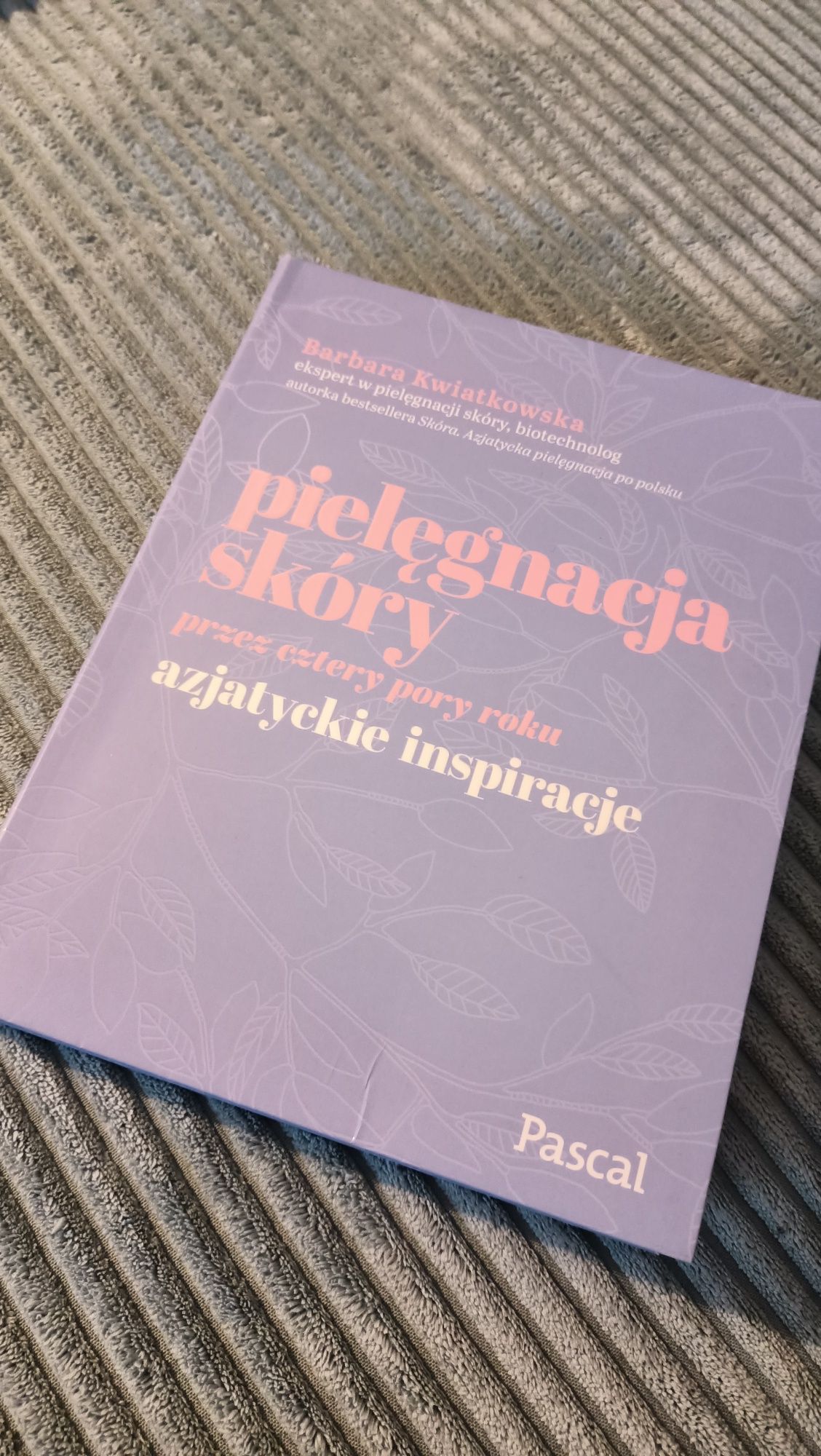 Książka " Pielęgnacja skóry" azjatyckie inspiracje