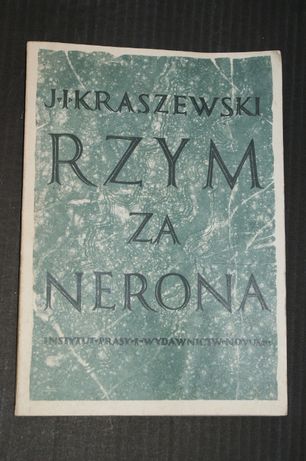 Rzym za Nerona - J.I. Kraszewski