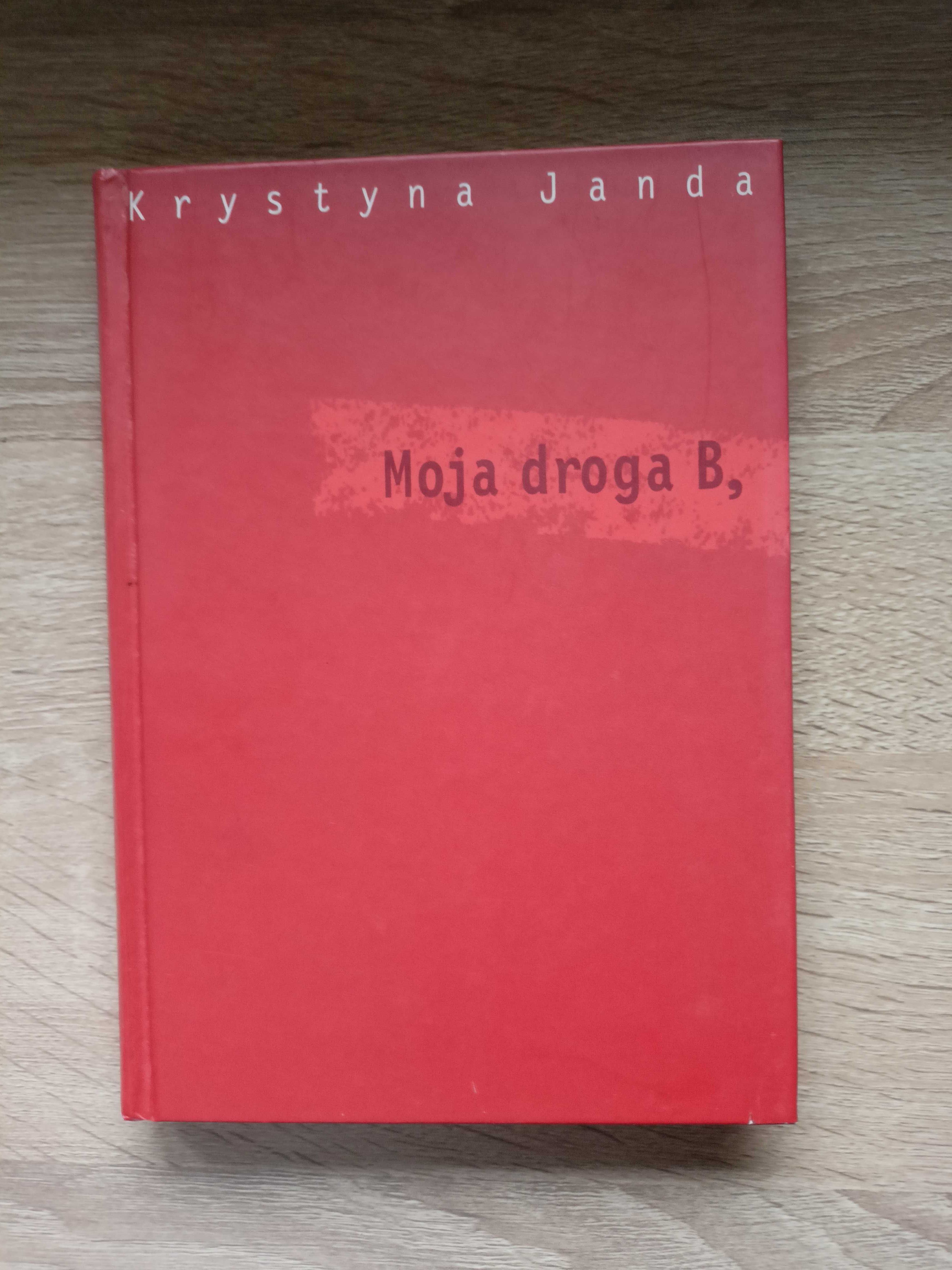 Krystyna Janda "Moja droga B,"