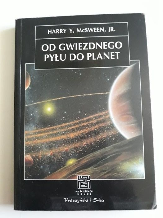 Od gwiezdnego pyłu do planet. H.Y. McSween