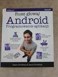 "Rusz głową! Android. Programowanie aplikacji", 678 str., Griffiths