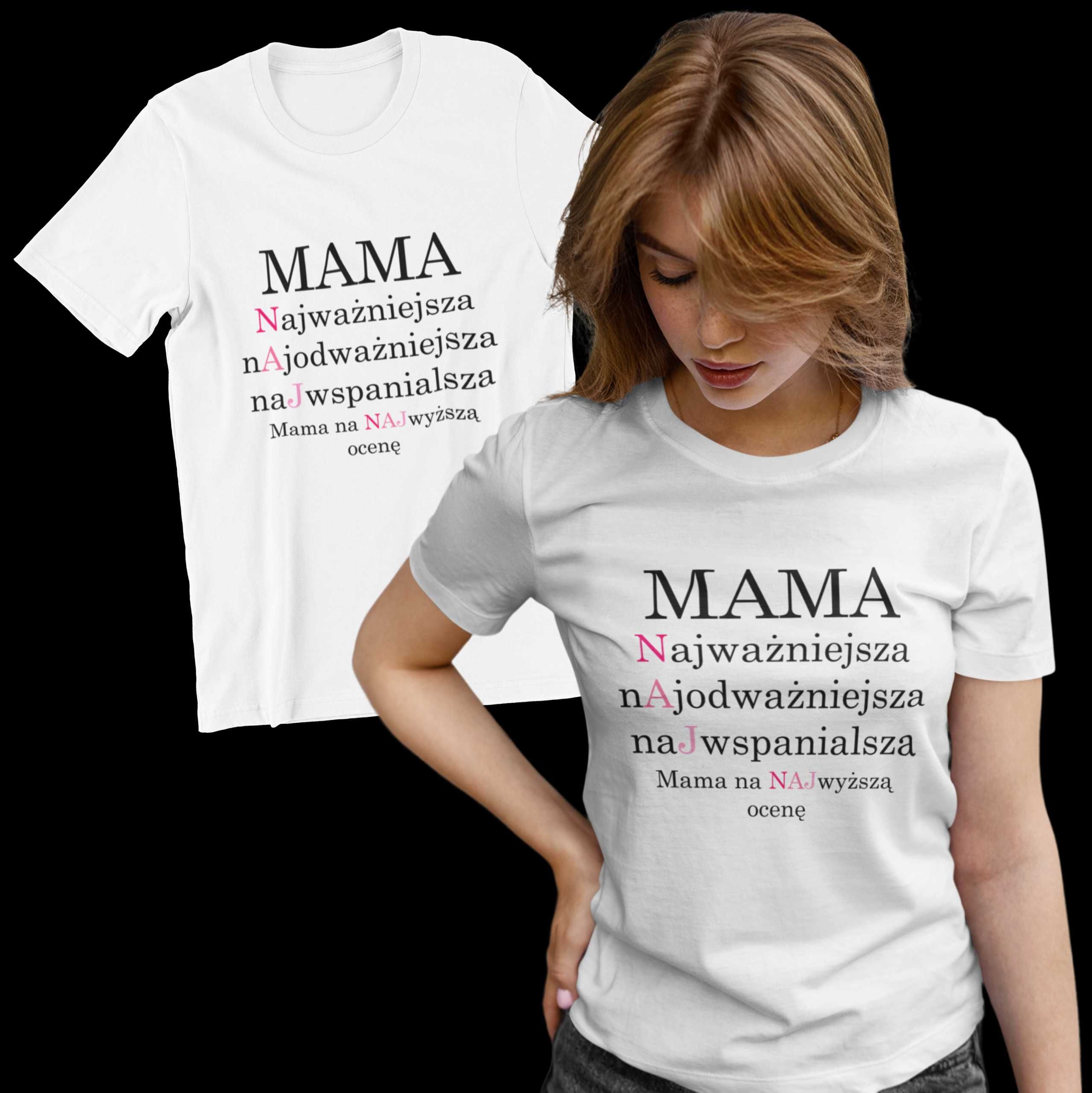 Koszulka na Dzień Mamy - NAJważniejsza NAJodważniejsza NAJspanialsza