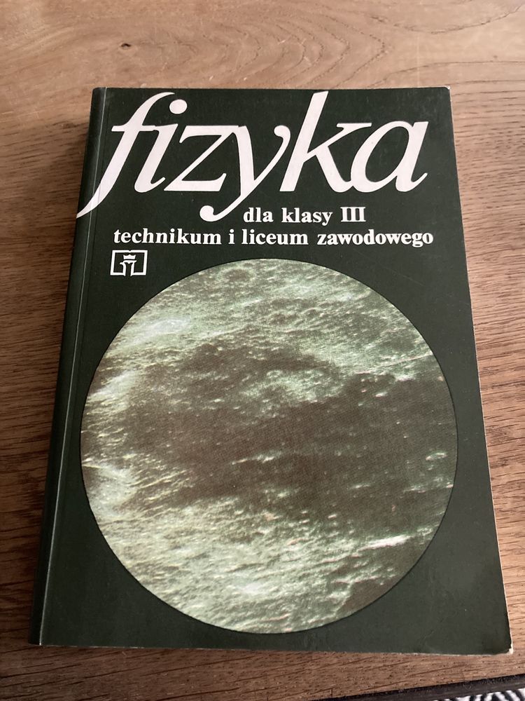 Fizyka dla klas III technikum i liceum zawodowego Morawiec