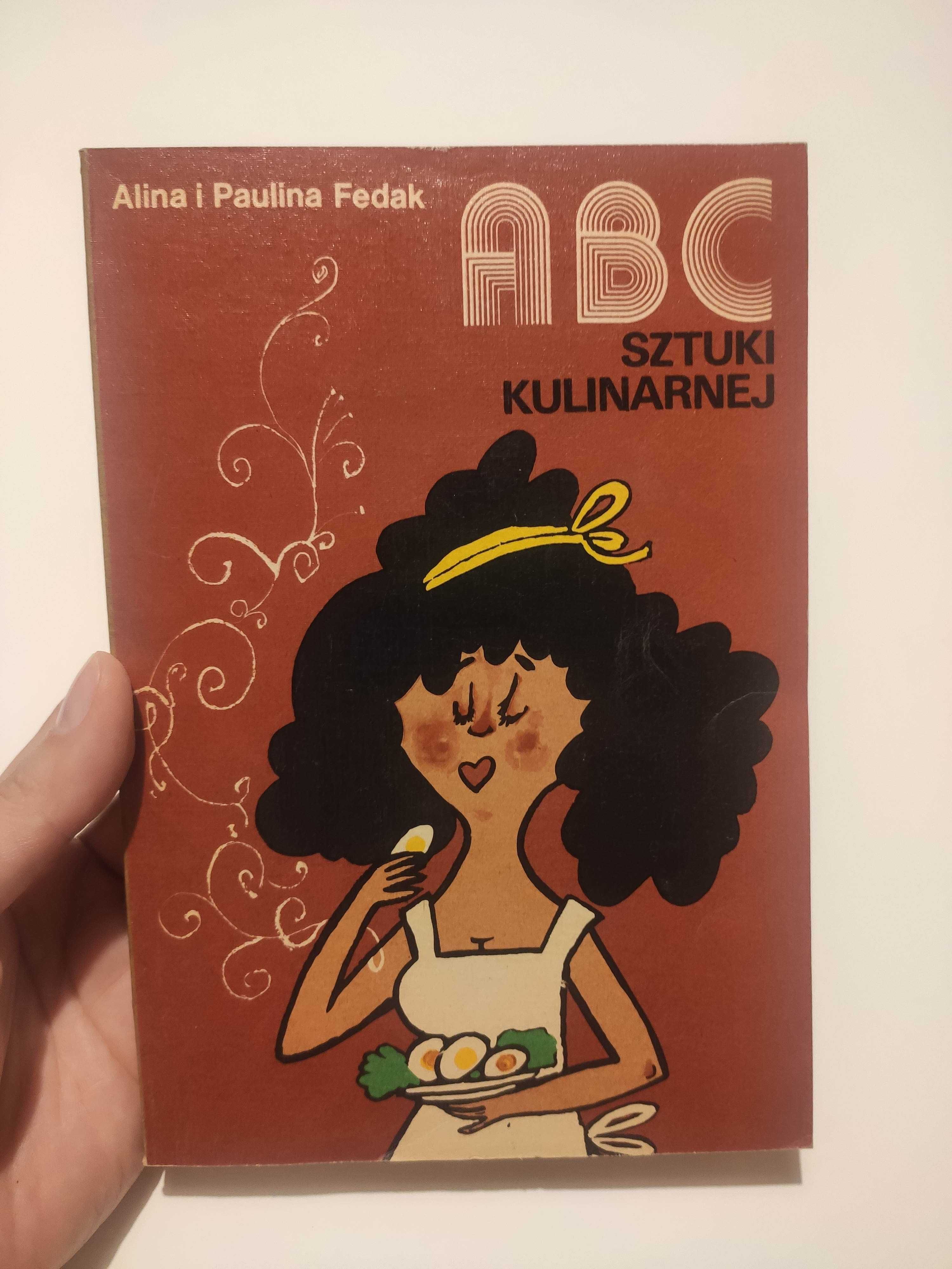 ABC sztuki kulinarnej Alina Paulina Fedak 1986