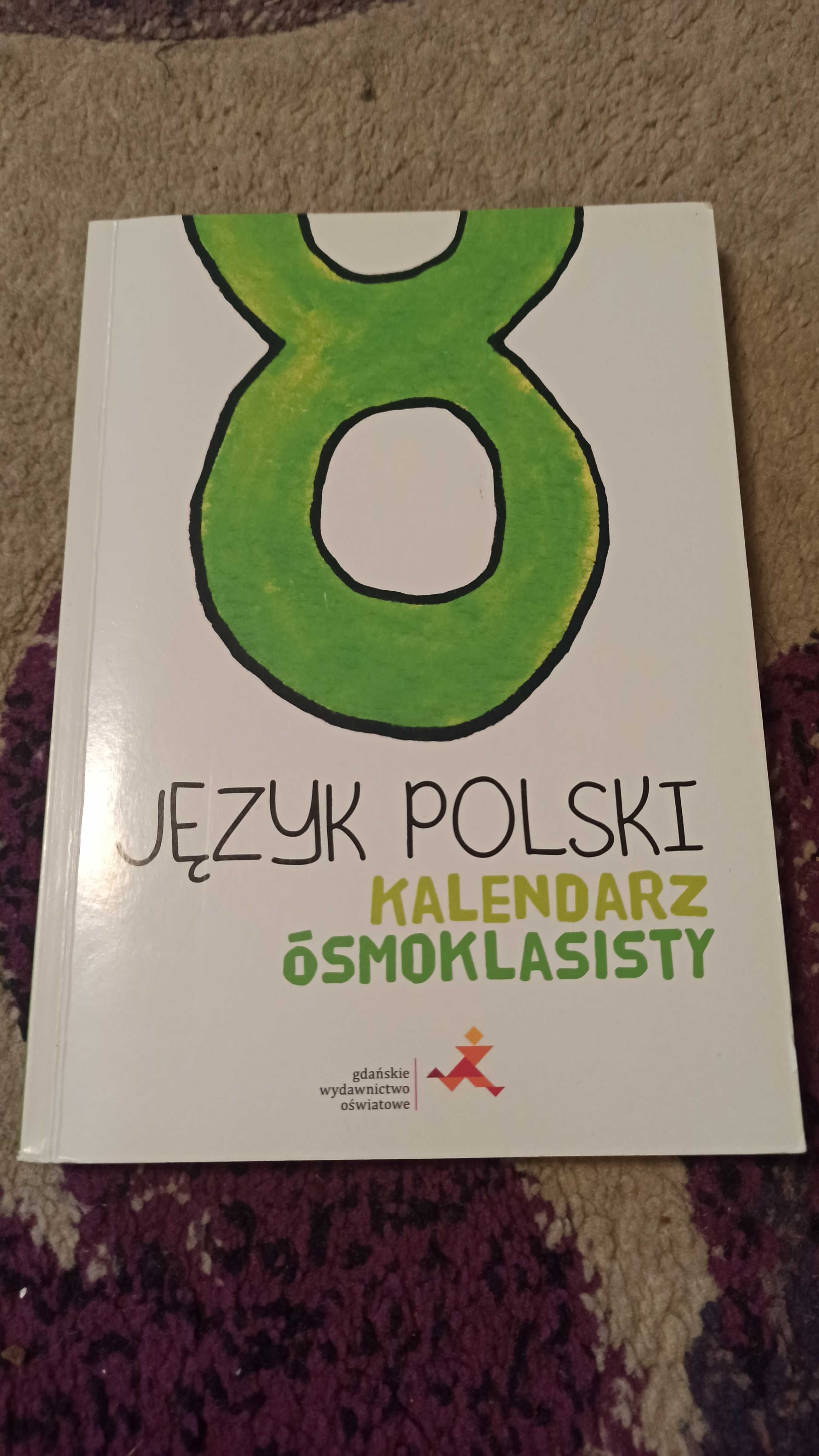 Język polski SP 8 Kalendarz ósmoklasisty