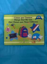 Coisas que Usamos - Things that We Use - Des Choses que Nous Utilisons