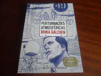 "Perturbações Atmosféricas" de Rivka Galchen - 1ª Edição de 2010