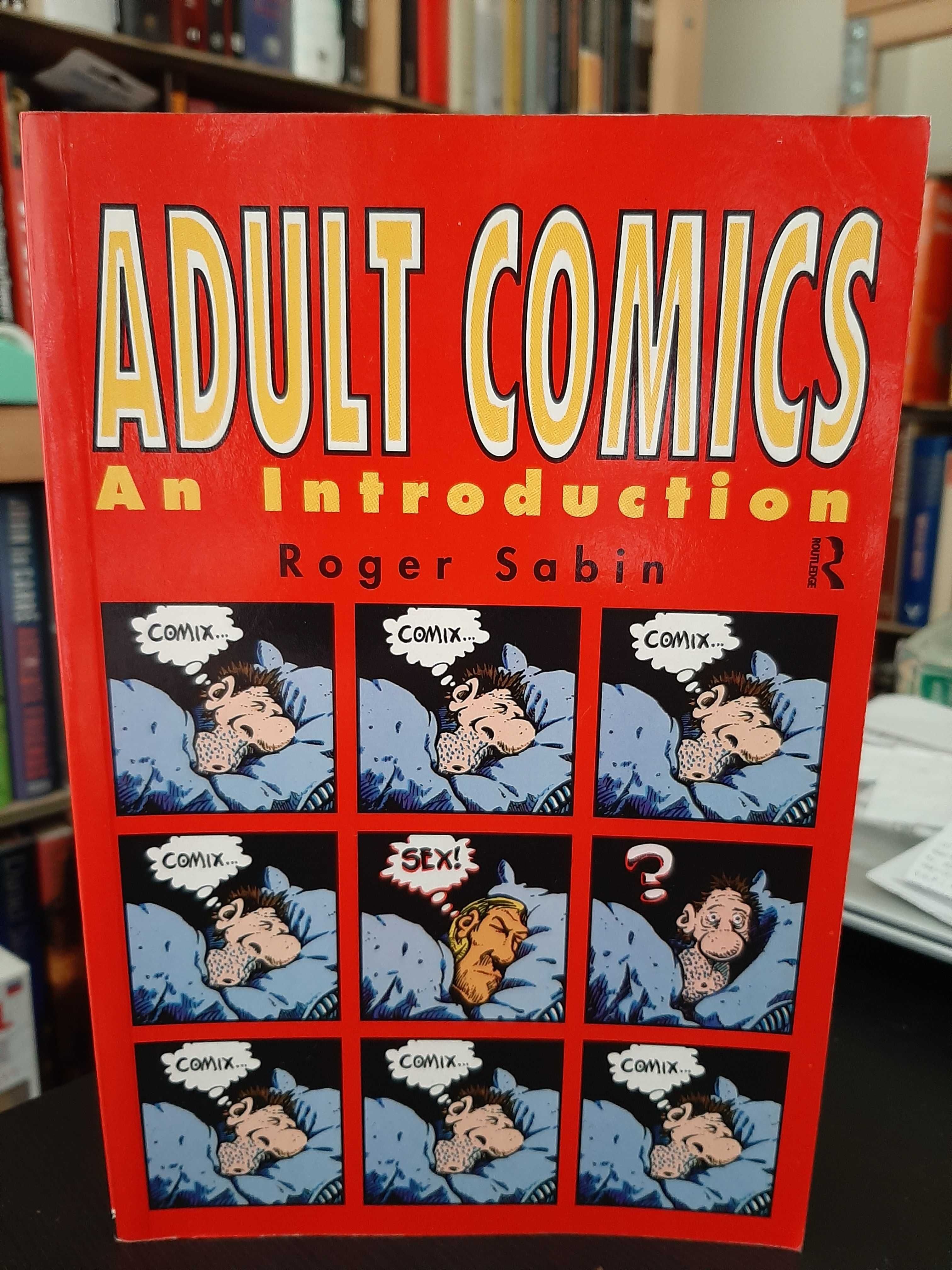 Roger Sabin – Adult Comics: an Introduction