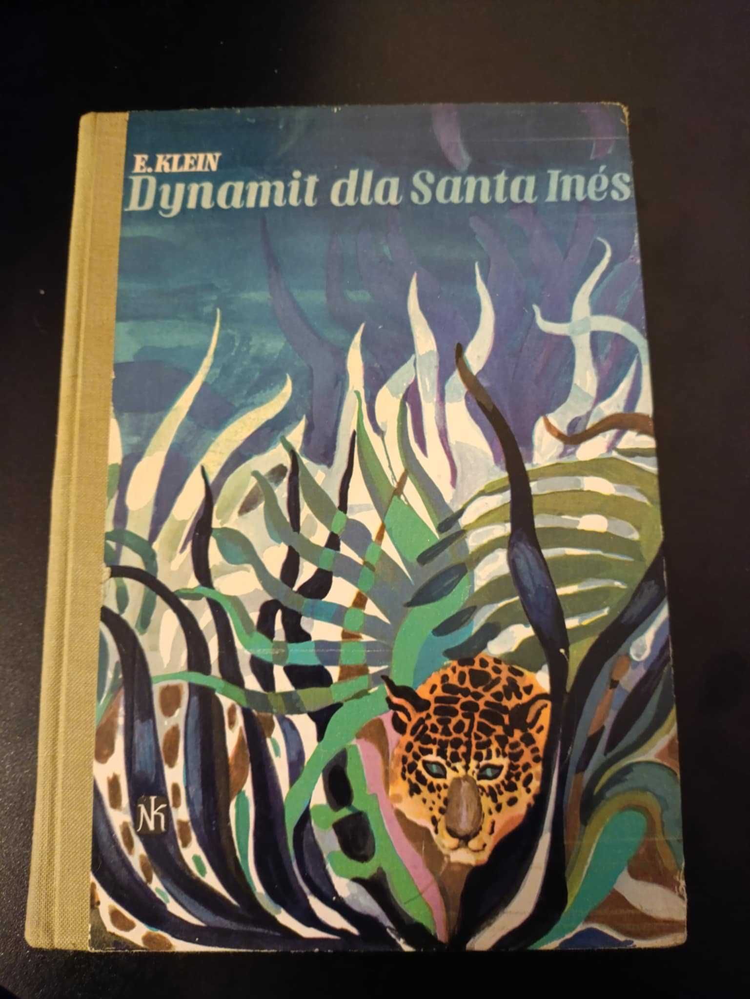 dynamit dla Santa Ines - Eduard Klein