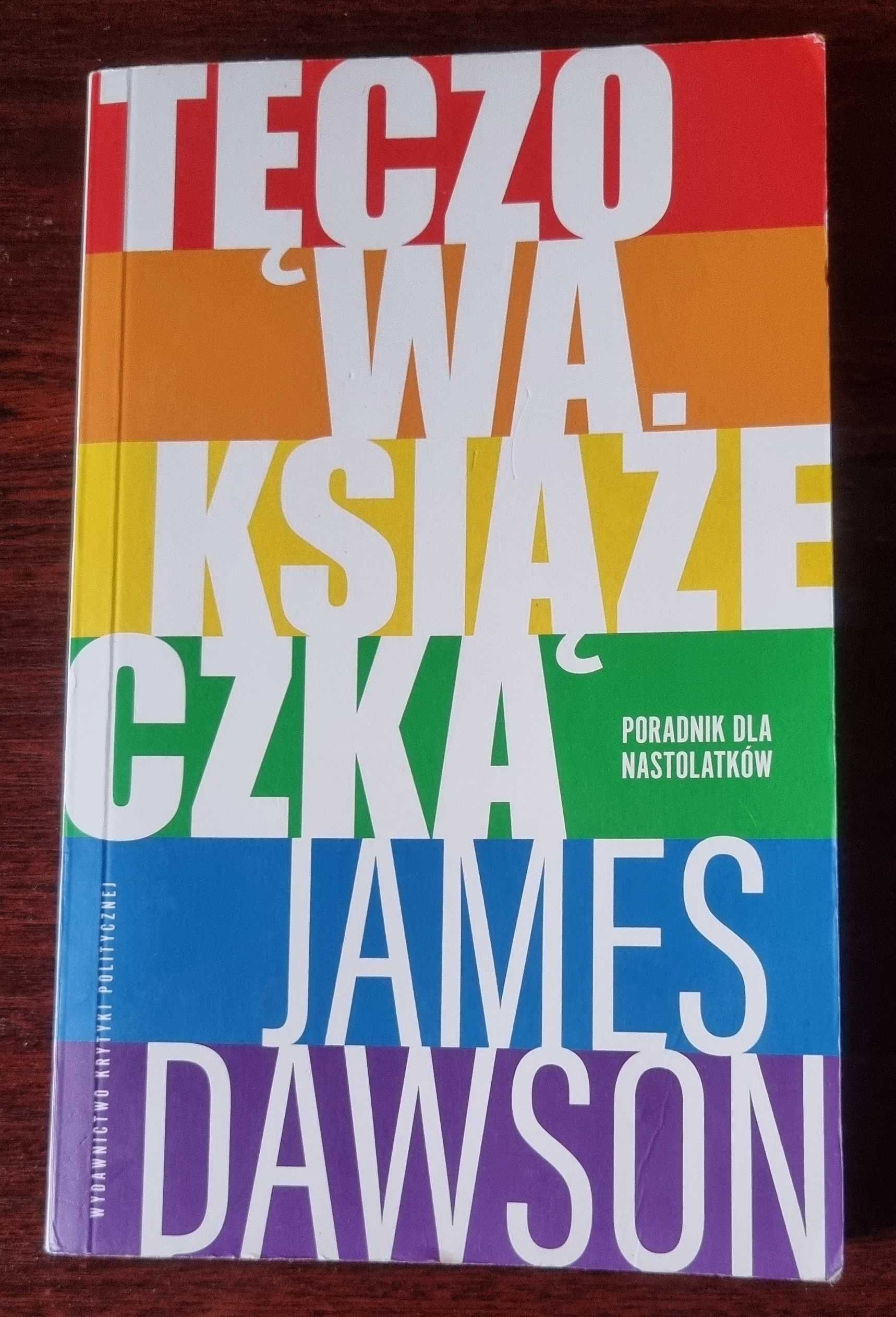 Tęczowa książeczka. Poradnik James Dawson książka