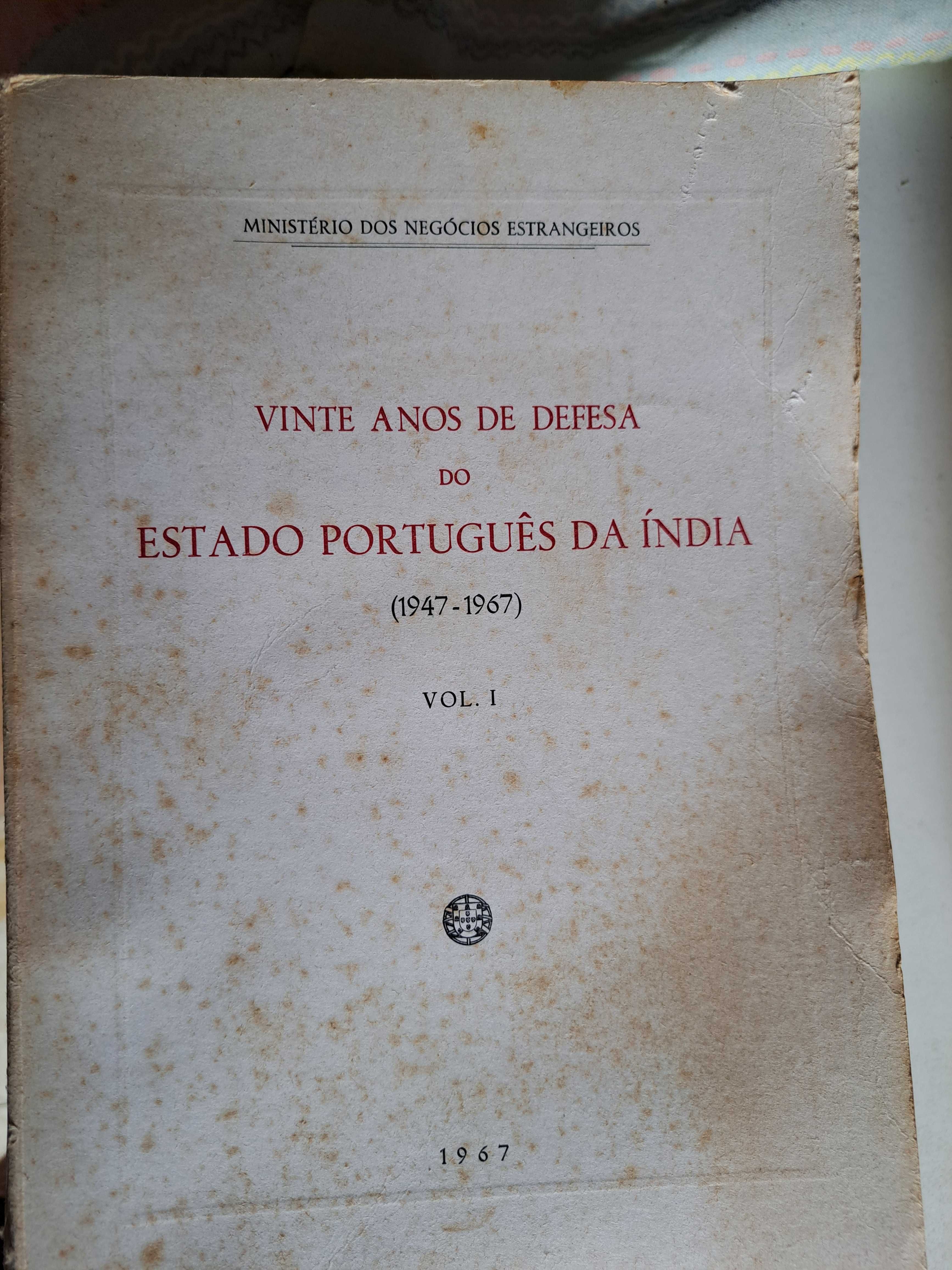 Vinte Anos De Defesa Do Estado PORTUGUÊS DA ÍNDIA.