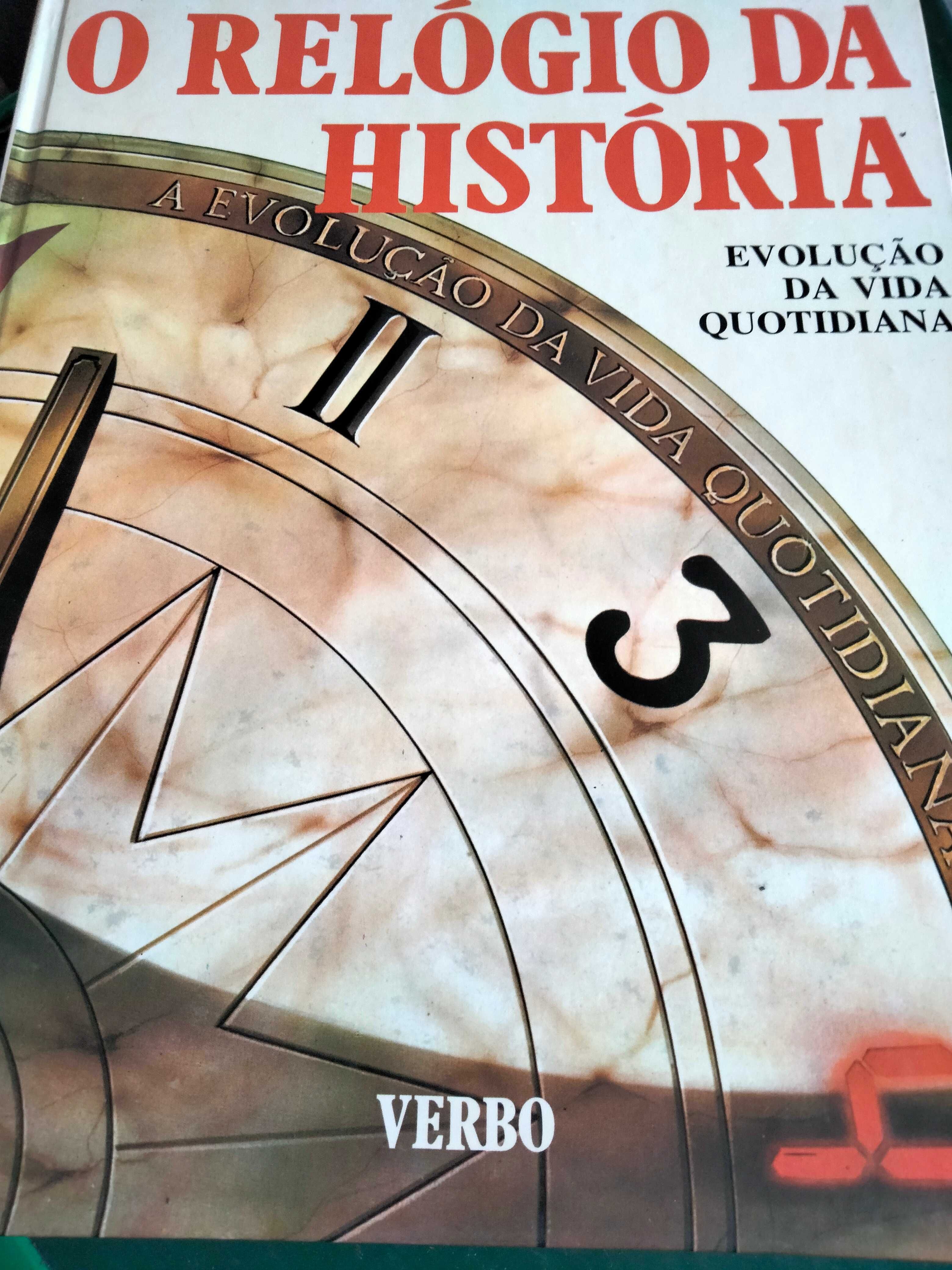 O Relógio da História, evolução da vida quotidiana