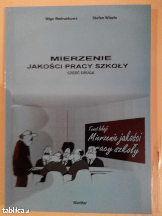 mierzenie jakości pracy szkoły część pierwsza i druga stefan wlazło