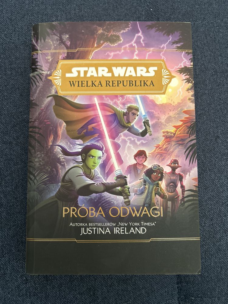 Książka Star Wars Wielka Republika- Próba Odwagi- Justina Ireland