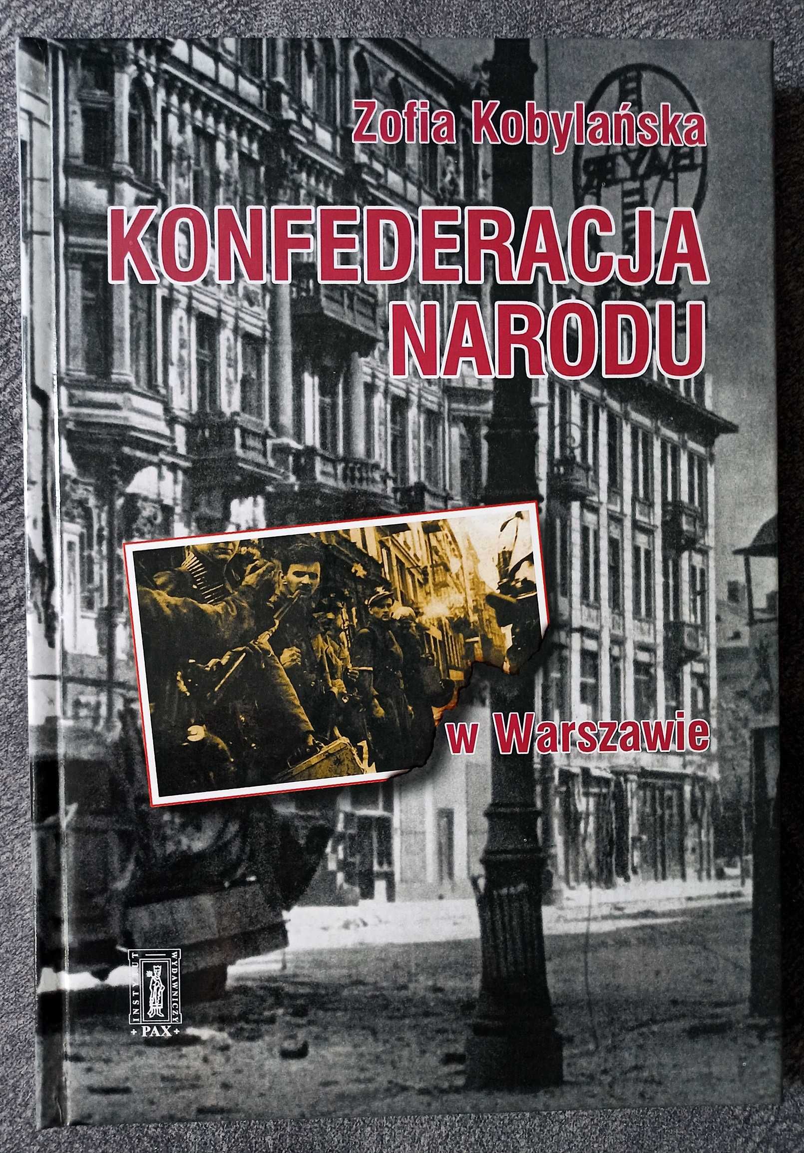 Z. Kobylańska - Konfederacja Narodu w Warszawie  (ONR,PAX )