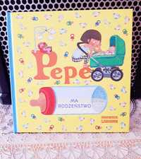 NOWA, fajna książka DLA DZIECKA „Pepe ma rodzeństwo” 3-6 lat
