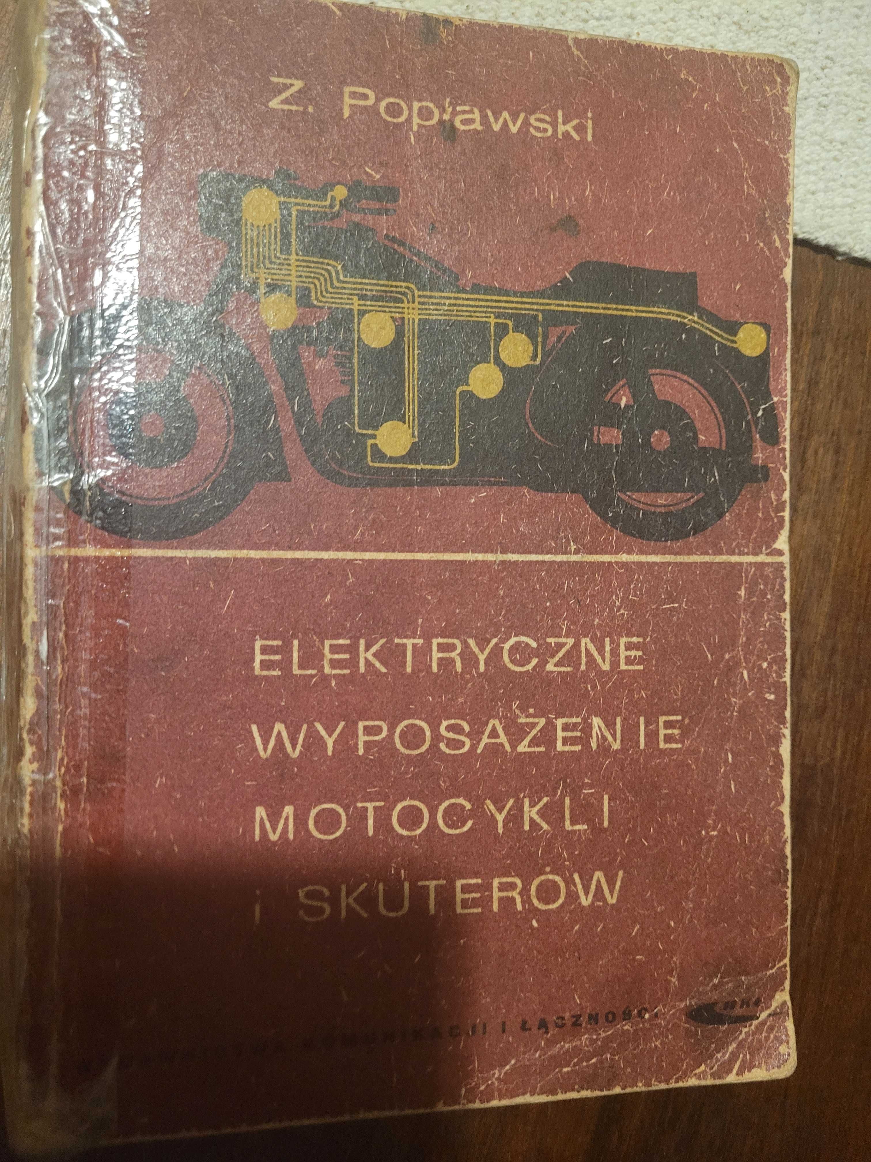 Elektryczne wyposażenie motocykli i skuterów Z.Popławski 1967