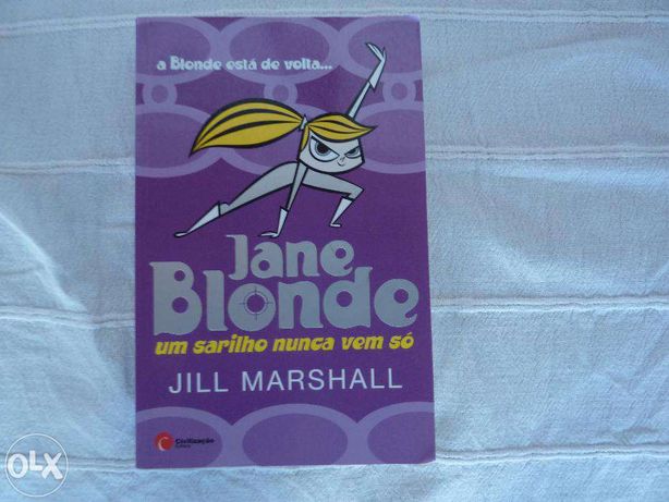 Jane Blonde- Um Sarilho Nunca Vem Só