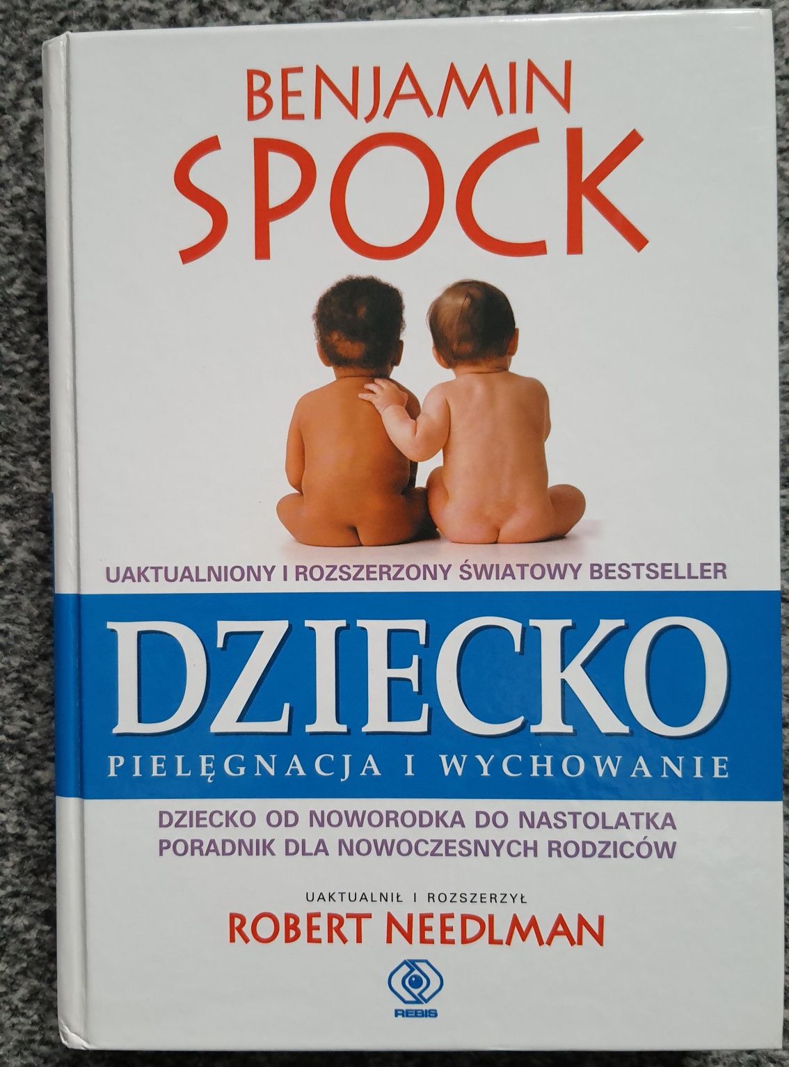 Dziecko Spock - elementarz dla młodych rodziców