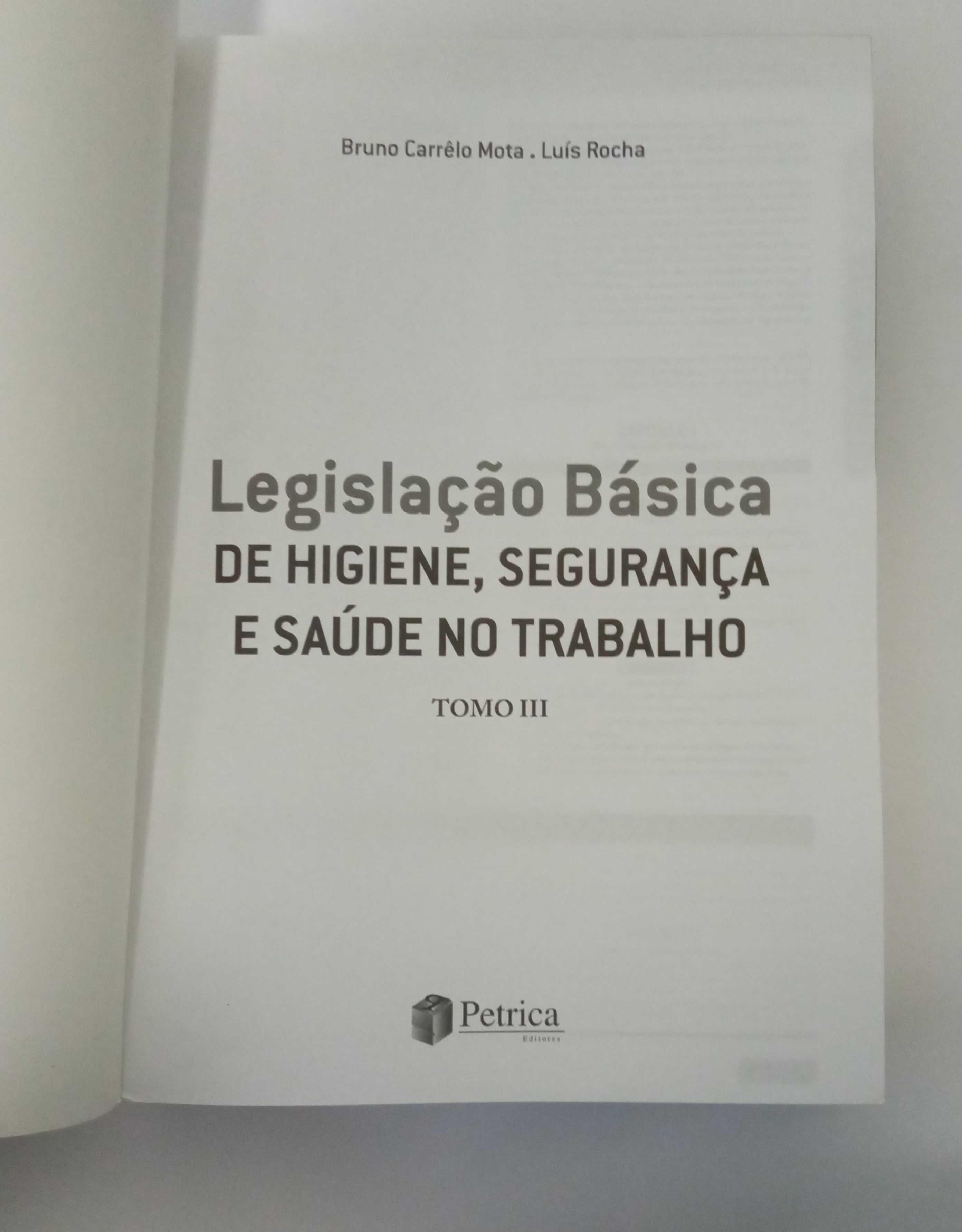 Legislação básica de higiene, segurança e saúde no trabalho