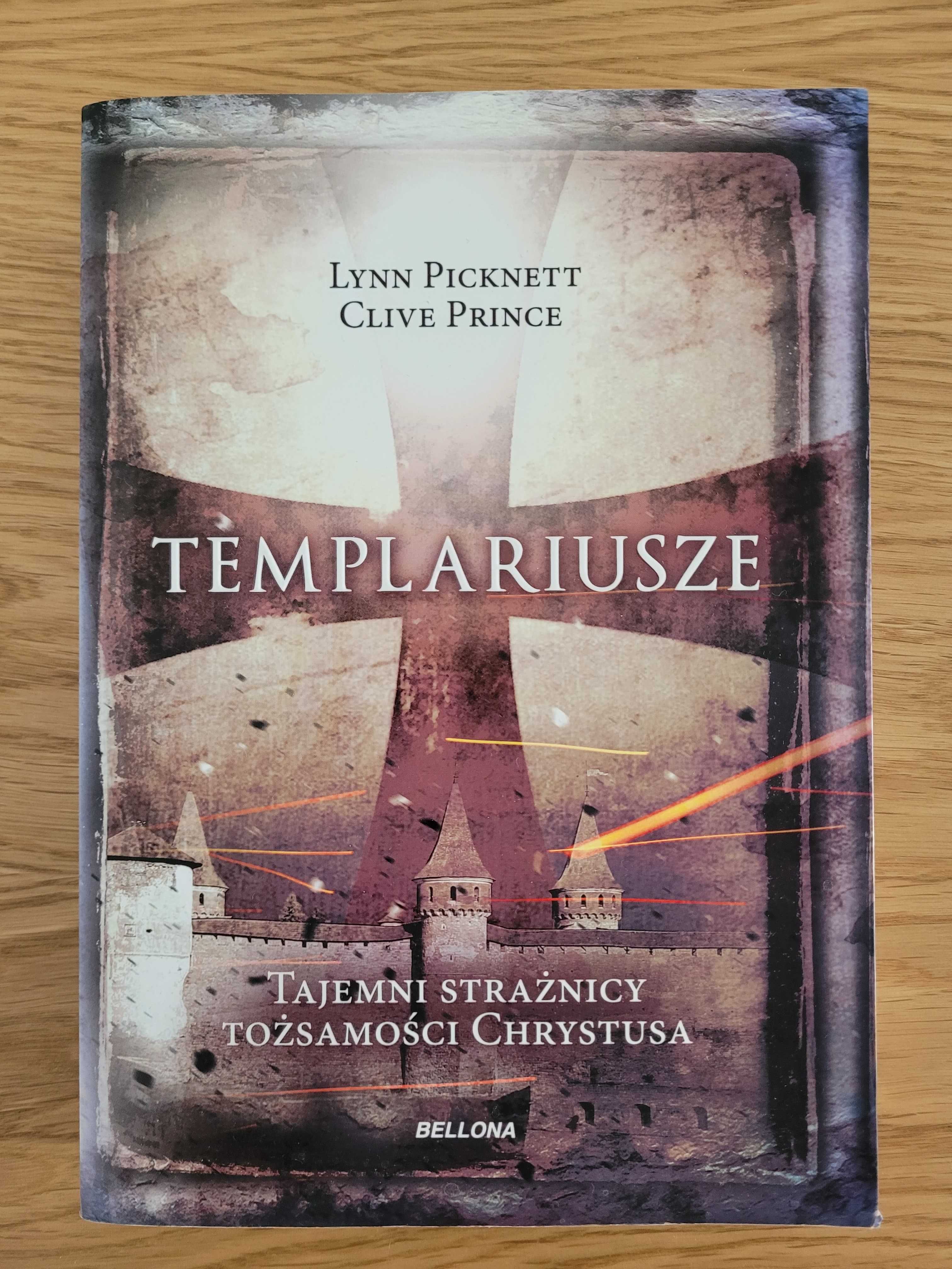 "Templariusze. Tajemni strażnicy tożsamości Chrystusa" Picknett Prince