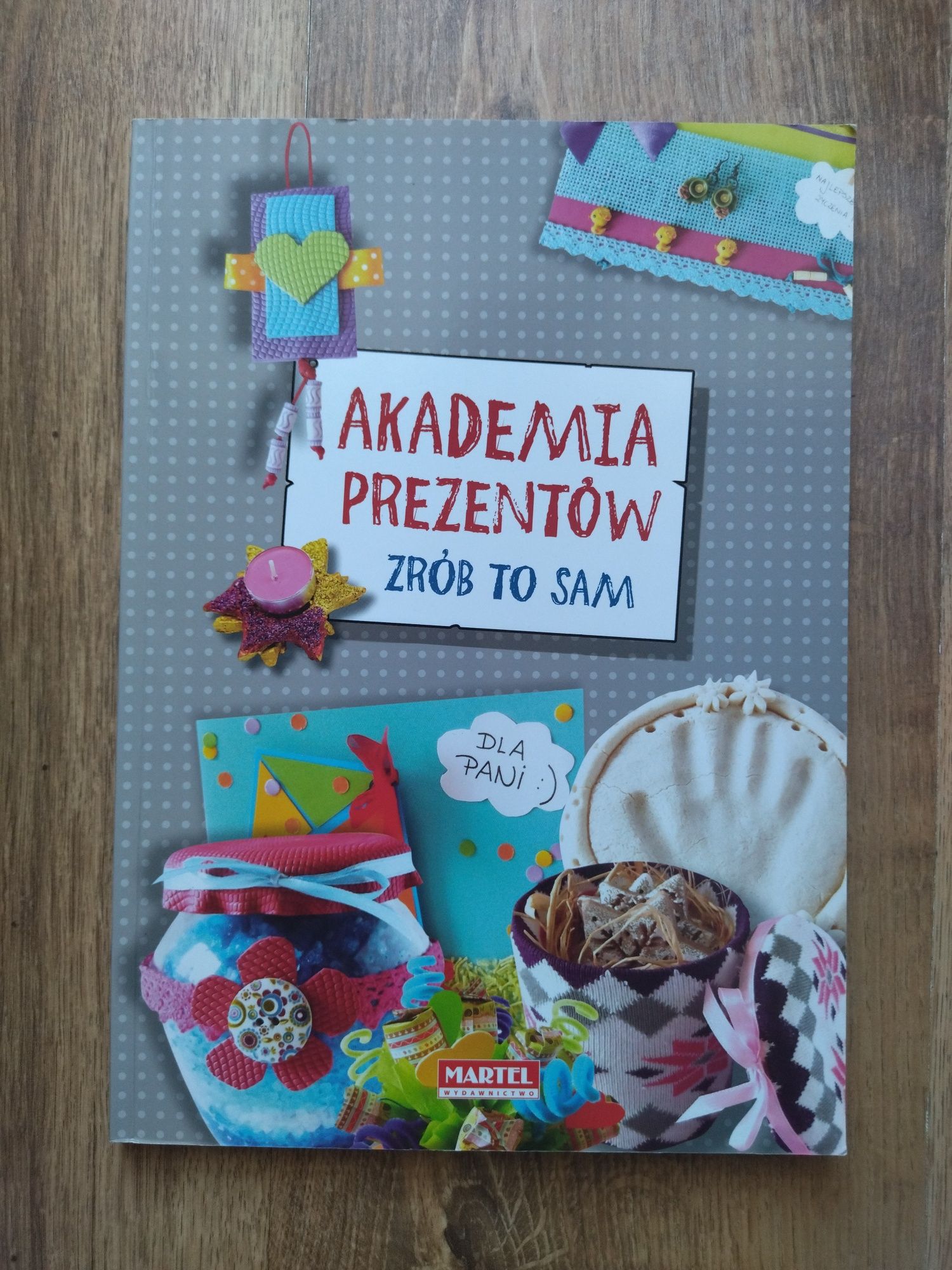 Książka Akademia prezentów Zrób to sam