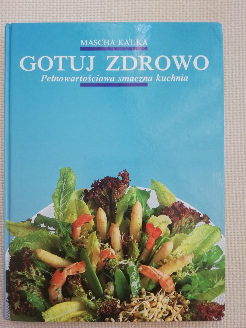 Gotuj zdrowo Mascha Kauka