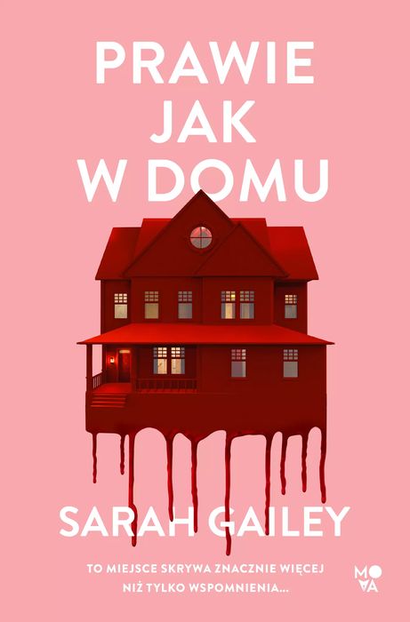 Prawie jak w domu. Wydawnictwo Mova