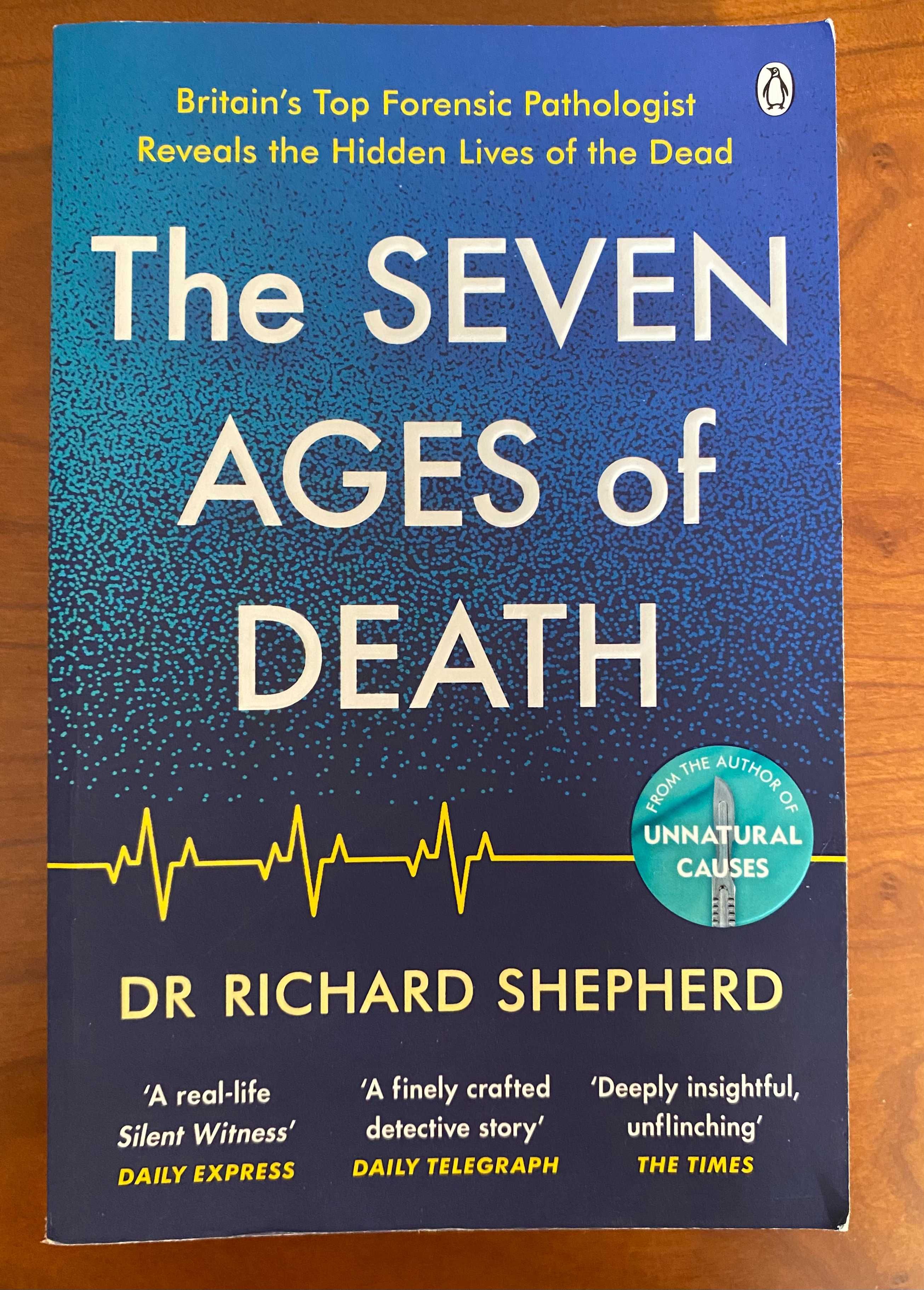 "The Seven Ages of Death" - Richard Shepherd