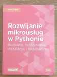 Rozwijanie mikrousług w Pythonie. Budowa, testowanie, instalacja