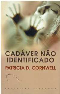 12682

Cadáver não Identificado
de Patricia Cornwell