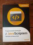 Programowanie funkcyjne z JavaScriptem. Sposoby na lepszy kod