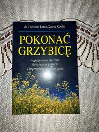 Pokonać grzybicę-rozpoznanie, leczenie, dieta