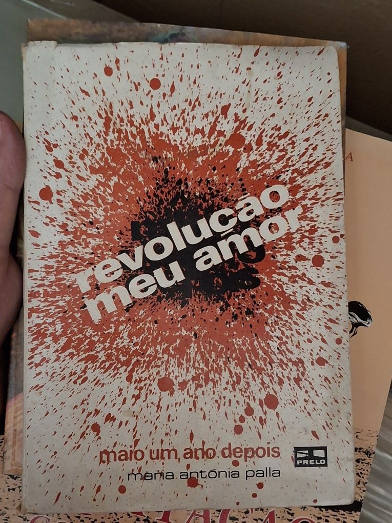 Livro revolução meu amor maio  um ano depois  maria Antónia palla