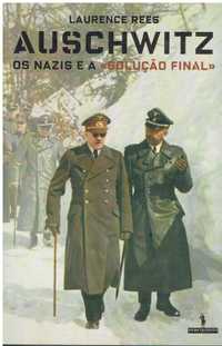 13248

Auschwitz
Os Nazis e a Solução Final 
de Laurence Rees