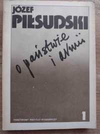 Józef Piłsudski - O państwie i armii (tom 1 i2)