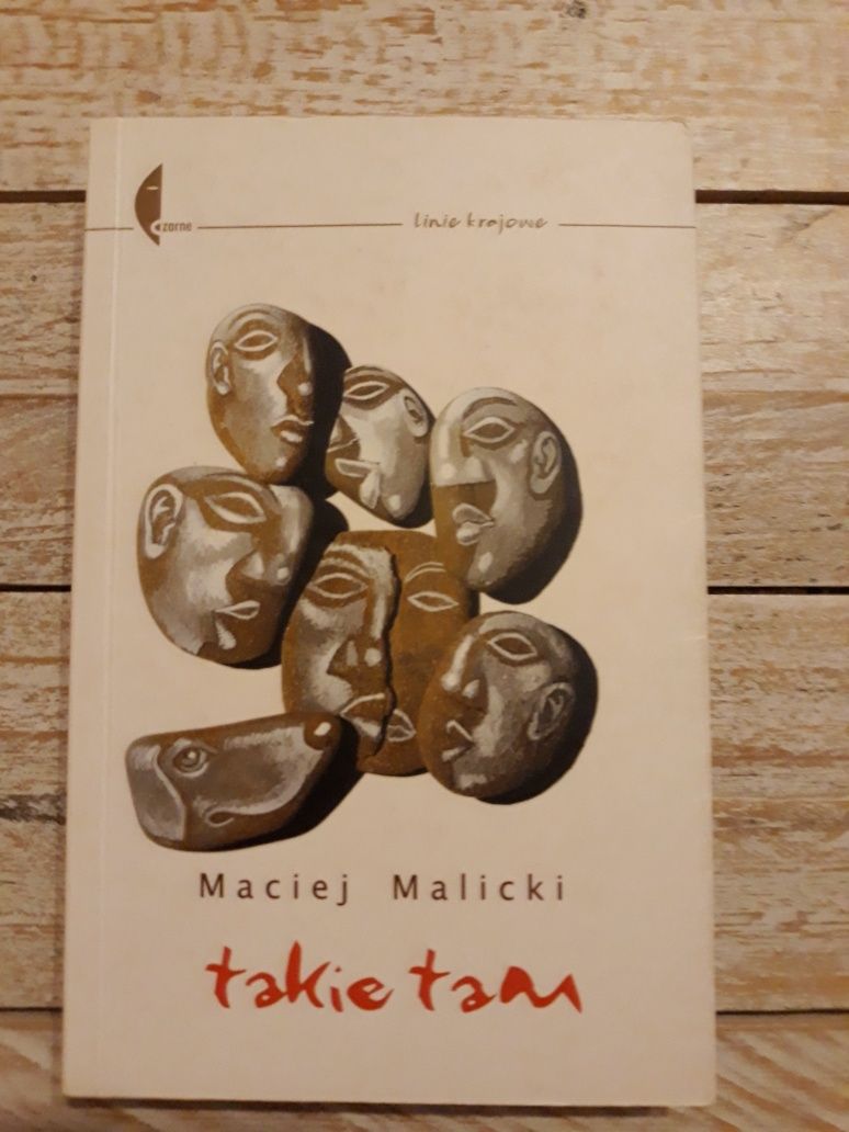 Takie tam. Maciej Malicki
