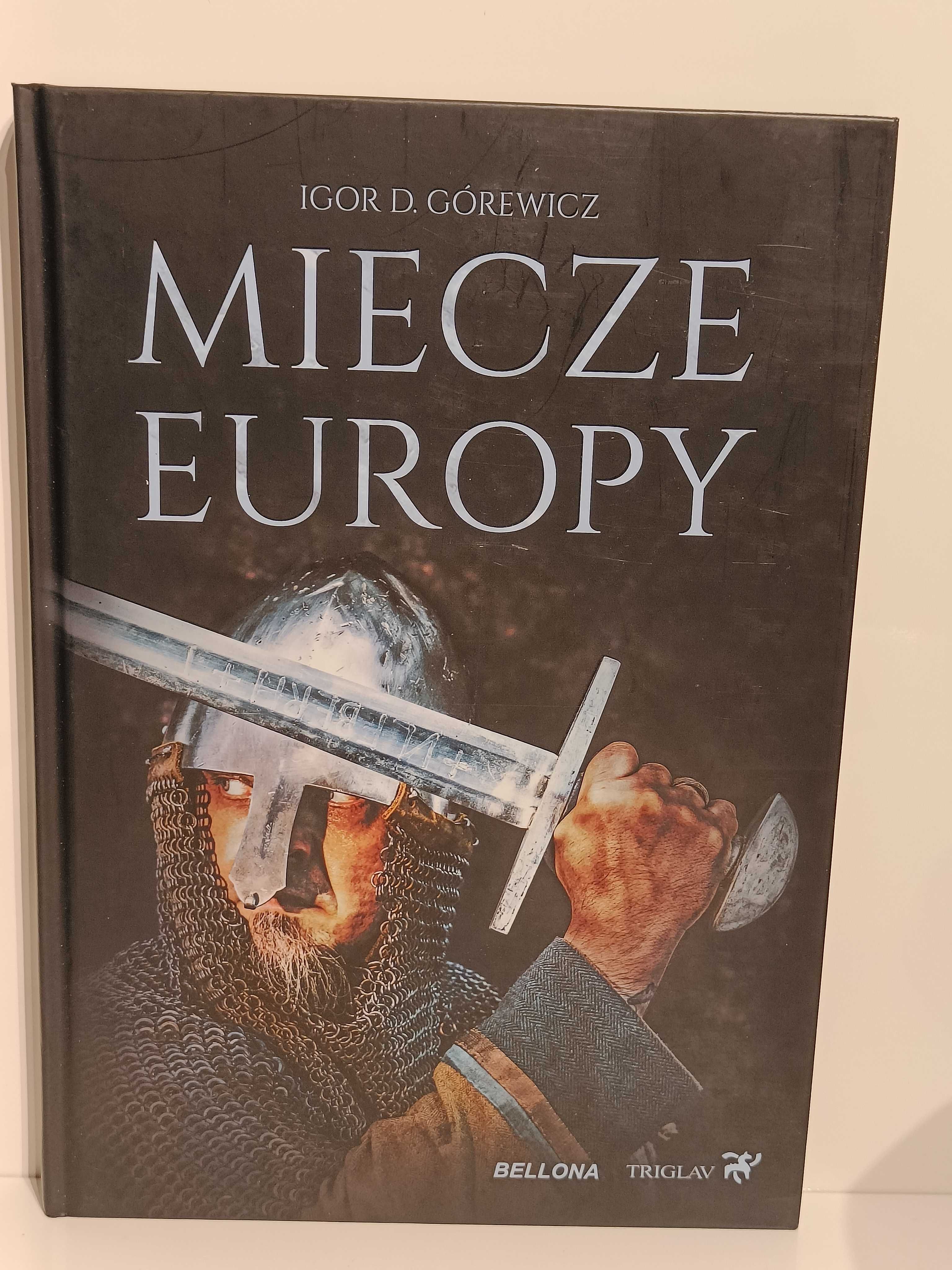 Miecze Europy - Igor Górewicz