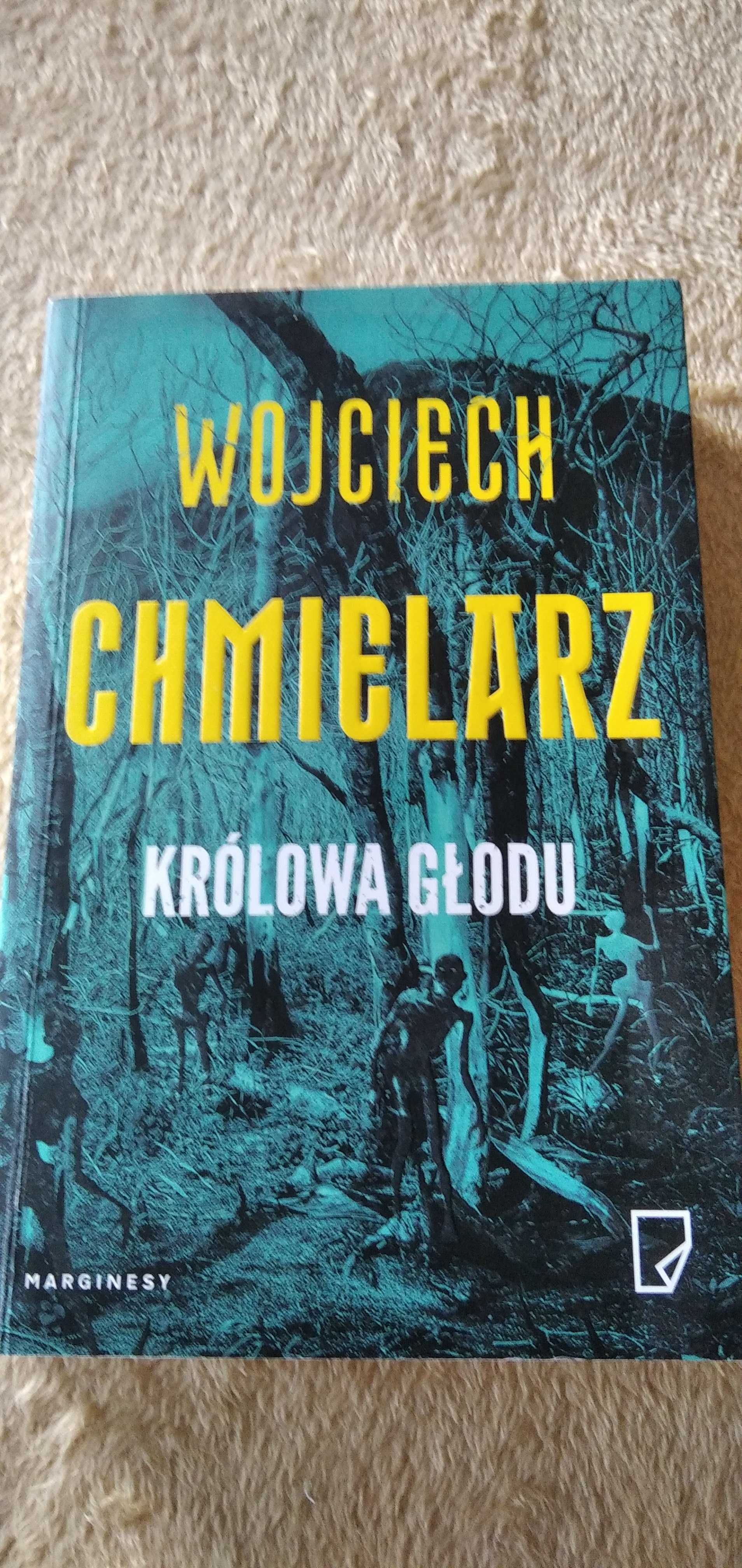 Królowa Głodu Wojciech Chmielarz