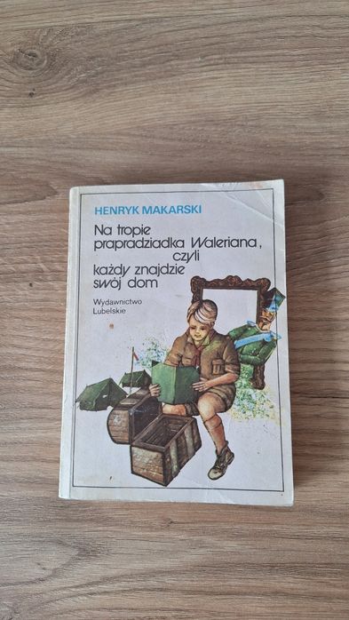 Na tropie prapradziadka Waleriana Henryk Makarski