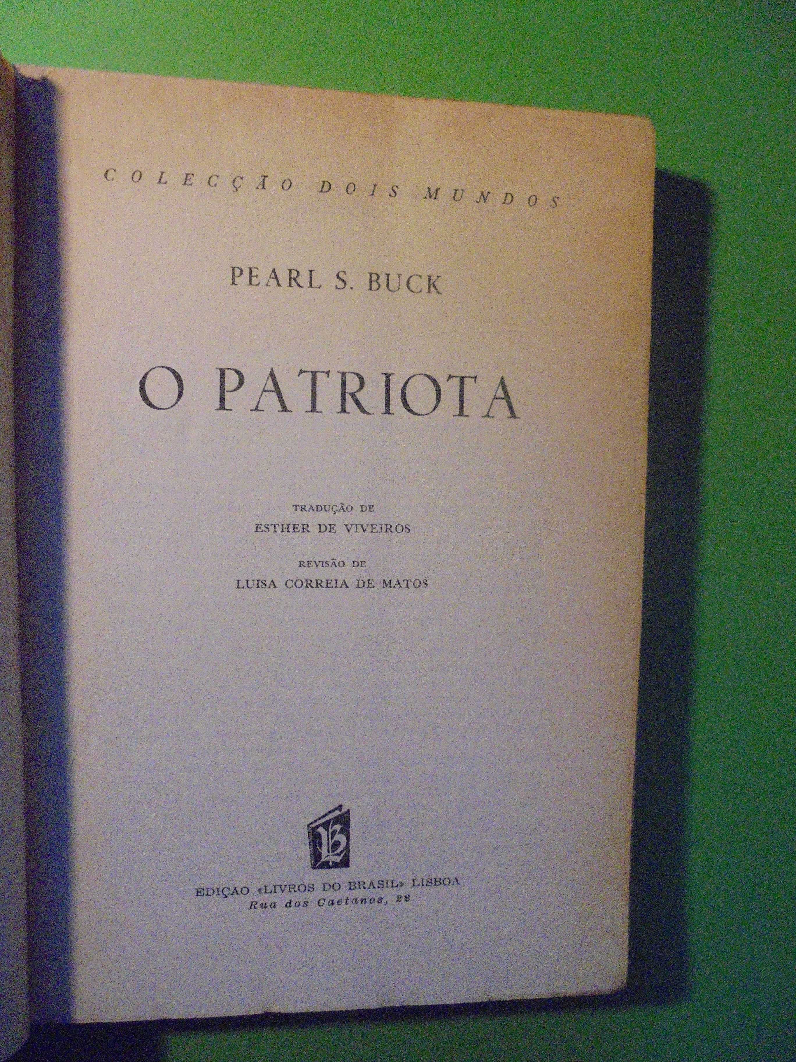 Buck (Pearal S.);O Patriota,