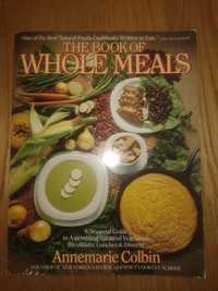 Annemarie Colbin "The book of whole meals".