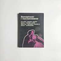 Namiętność i rozczarowanie - Honoré de Balzac